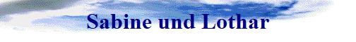 Sabine und Lothar